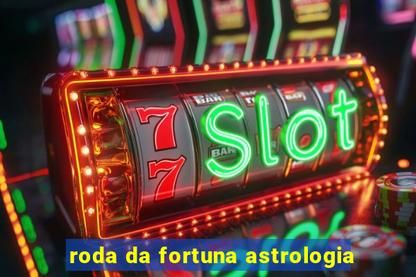 roda da fortuna astrologia